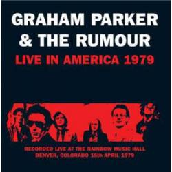 Graham Parker : Live in America 1979
